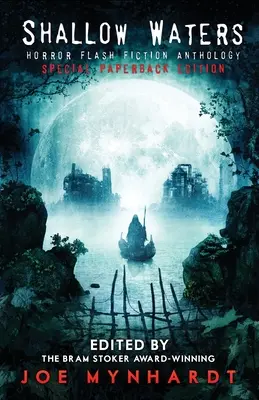Plytké vody: Antológia hororovej flash fiction - Shallow Waters: Horror Flash Fiction Anthology
