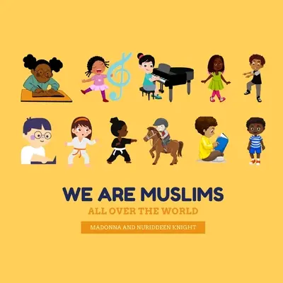 Sme moslimovia (Na celom svete!) - We are Muslims (All over the world!)