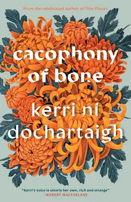 Kakofónia kostí: Kruh jedného roka - Cacophony of Bone: The Circle of a Year