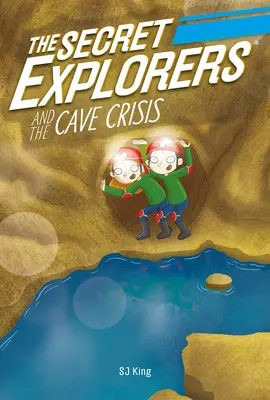 Tajní prieskumníci a jaskynná kríza - The Secret Explorers and the Cave Crisis