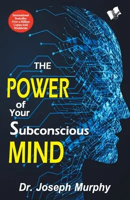 Sila vášho podvedomia - The Power of Your Subconscious Mind