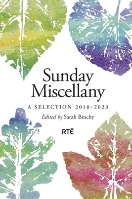 Nedeľné rozličnosti: Výber, 2018-2023 - Sunday Miscellany: A Selection, 2018-2023