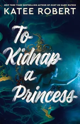Únos princeznej - To Kidnap a Princess