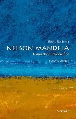 Nelson Mandela: Mandela: veľmi krátky úvod - Nelson Mandela: A Very Short Introduction