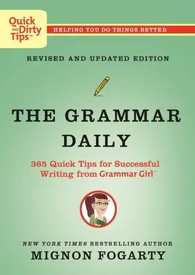 Denná gramatika: 365 rýchlych tipov na úspešné písanie od Grammar Girl - The Grammar Daily: 365 Quick Tips for Successful Writing from Grammar Girl