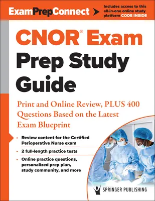Príručka na prípravu na skúšku Cnor(r): Tlač a online prehľad, plus 400 otázok založených na najnovšom pláne skúšky - Cnor(r) Exam Prep Study Guide: Print and Online Review, Plus 400 Questions Based on the Latest Exam Blueprint