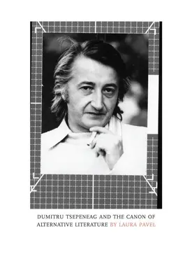 Dumitru Tsepeneag a kánon alternatívnej literatúry - Dumitru Tsepeneag and the Canon of Alternative Literature