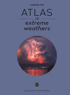 Atlas extrémneho počasia - Atlas of Extreme Weathers