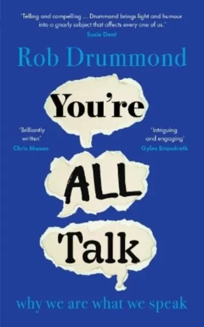 You're All Talk - prečo sme to, čo hovoríme - You're All Talk - why we are what we speak