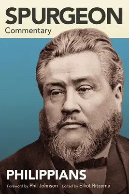 Spurgeonov komentár: Spurgerov komentár: Filipanom - Spurgeon Commentary: Philippians