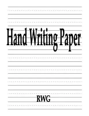 Papier na ručné písanie: 100 strán 8,5 X 11 - Hand Writing Paper: 100 Pages 8.5 X 11