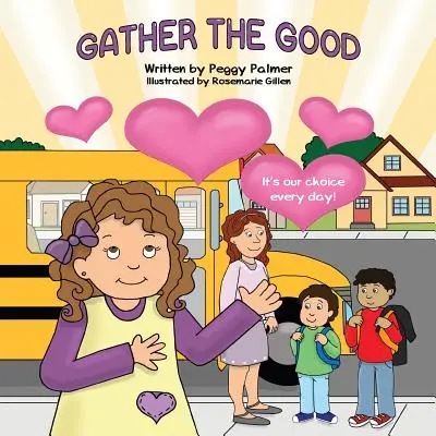 Zhromaždiť dobro - Gather the Good