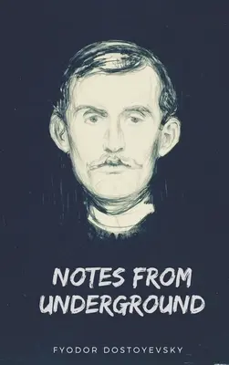 Zápisky z podzemia - Notes from Underground