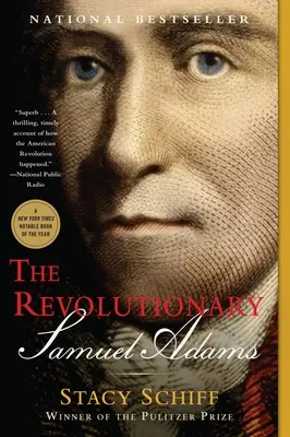 Revolucionár: Samuel Adams - The Revolutionary: Samuel Adams