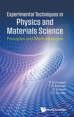 Experimentálne techniky vo fyzike a materiálových vedách: Princípy a metodiky - Experimental Techniques in Physics and Materials Sciences: Principles and Methodologies