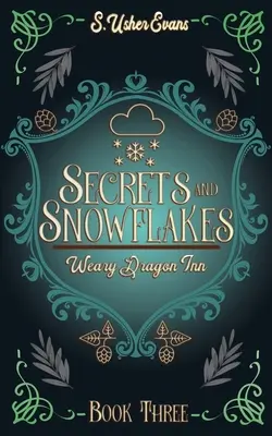 Tajomstvá a snehové vločky: Útulný fantasy román - Secrets and Snowflakes: A Cozy Fantasy Novel