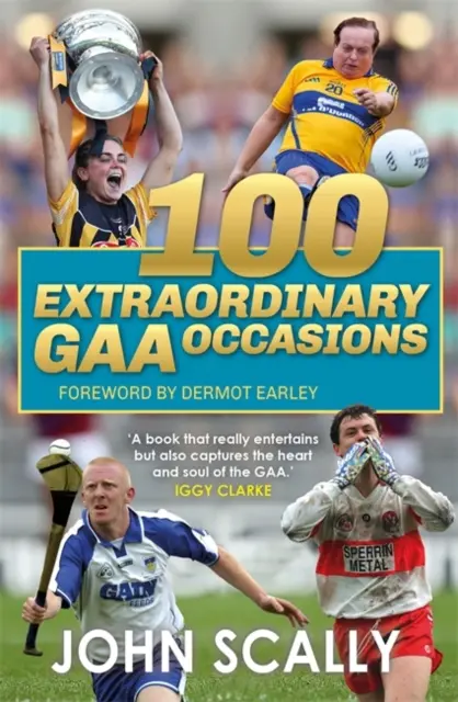 100 mimoriadnych príležitostí GAA - 100 Extraordinary GAA Occasions