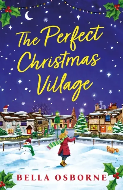 Dokonalá vianočná dedina - absolútne príjemná sviatočná pochúťka, s ktorou sa môžete zababušiť na Vianoce 2023 - Perfect Christmas Village - An absolutely feel-good festive treat to curl up with this Christmas 2023