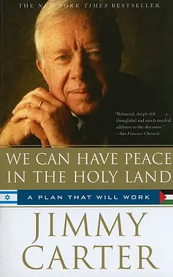 Vo Svätej zemi môžeme mať pokoj: Plán, ktorý bude fungovať - We Can Have Peace in the Holy Land: A Plan That Will Work