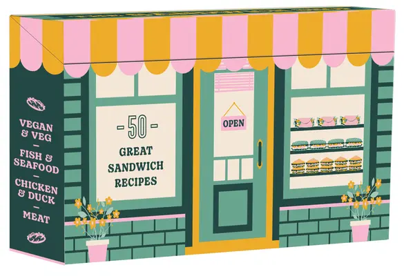 Obchod so sendvičmi: 50 skvelých receptov na sendviče - The Sandwich Shop: 50 Great Sandwich Recipes