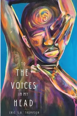 Hlasom v mojej hlave - To the Voices in My Head