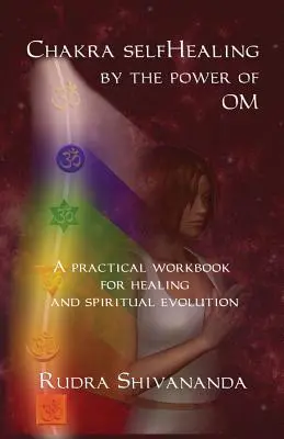 Čakrové samoliečenie silou Óm - Chakra selfHealing by the Power of Om