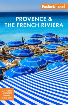 Fodor's Provence a Francúzska riviéra - Fodor's Provence & the French Riviera