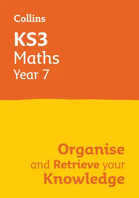 Ks3 Maths Year 7: Organizate and Retrieve Your Knowledge: Ideálne pre 7. ročník - Ks3 Maths Year 7: Organise and Retrieve Your Knowledge: Ideal for Year 7