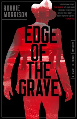 Hrana hrobu: Záhada Jimmyho Dreghorna - Edge of the Grave: A Jimmy Dreghorn Mystery