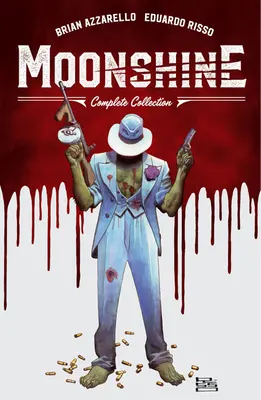Mesačný svitok: Kompletná zbierka - Moonshine: The Complete Collection