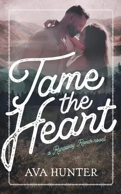 Skrotiť srdce - Tame the Heart