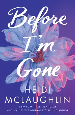 Predtým, ako odídem - Before I'm Gone