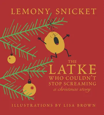 Latka, ktorá nemohla prestať kričať: Vianočný príbeh - The Latke Who Couldn't Stop Screaming: A Christmas Story