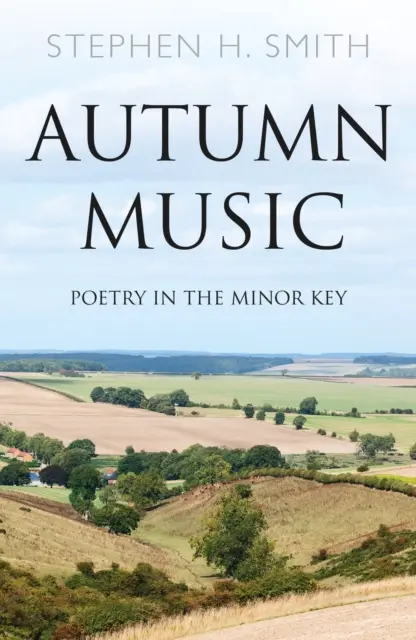 Jesenná hudba - Poézia v molovej tónine - Autumn Music - Poetry in the Minor Key