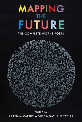 Mapovanie budúcnosti: Kompletné dielo - Mapping the Future: The Complete Works