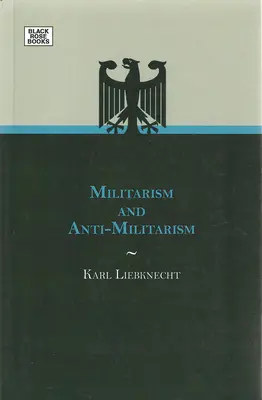 Militarizmus a antimilitarizmus - Militarism And Anti-Militarism