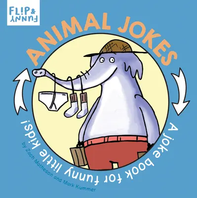 Vtipy o zvieratách: Kniha vtipov pre malé vtipné deti - Animal Jokes: A Joke Book for Funny Little Kids