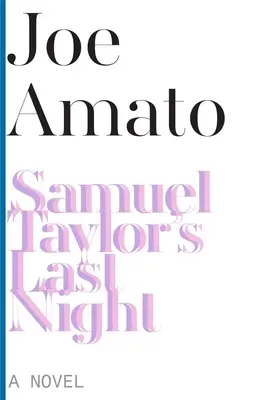 Posledná noc Samuela Taylora - Samuel Taylor's Last Night