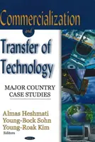 Komercializácia a transfer technológií - prípadové štúdie významných krajín - Commercialization & Transfer of Technology - Major Country Case Studies