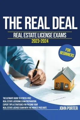 Skutočná dohoda: 2023-2024 pre začiatočníkov - The Real Deal: Real Estate License Exam 2023-2024 for Beginners