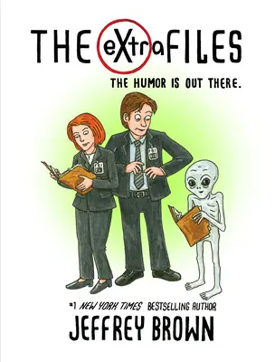 Akty Extra: Humor je tam vonku - The Extra Files: The Humor Is Out There