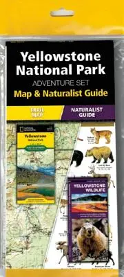 Yellowstonský národný park - dobrodružná sada: Mapa a prírodopisný sprievodca - Yellowstone National Park Adventure Set: Map and Naturalist Guide