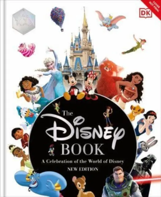 Disneyho kniha Nové vydanie - Oslava Disneyho sveta: Vydanie k storočnici Disneyho - nové vydanie k 100. výročiu založenia spoločnosti Disney - Disney Book New Edition - A Celebration of the World of Disney: Centenary Edition