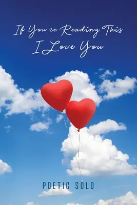 Ak to čítaš, milujem ťa - If You're Reading This I Love You