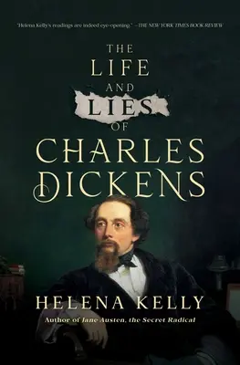 Život a lži Charlesa Dickensa - The Life and Lies of Charles Dickens