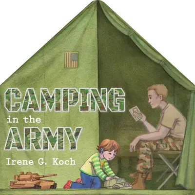 Táborenie v armáde - Camping in the Army