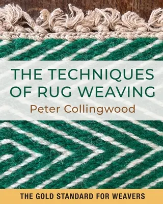 Techniky tkania kobercov - The Techniques of Rug Weaving