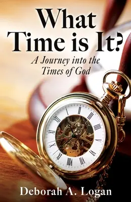 Koľko je hodín?: Cesta do Božích časov - What Time is It?: A Journey into the Times of God