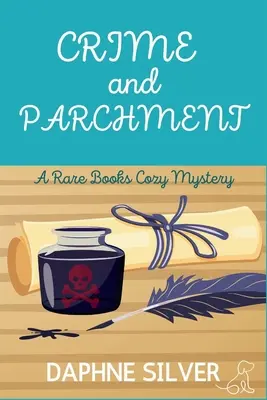 Zločin a pergamen: Záhada vzácnych kníh - Crime and Parchment: A Rare Books Cozy Mystery