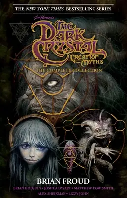 Mýty o stvorení Temného kryštálu Jima Hensona:: Hc: The Complete 40th Anniversary Collection - Jim Henson's the Dark Crystal Creation Myths:: The Complete 40th Anniversary Collection Hc